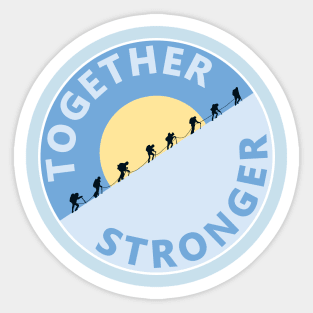 Together Stronger! Alpinism Design Sticker